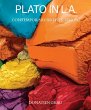 Plato in L.A.: Contemporary Artists'... - Bild 1