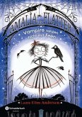 Vampire tanzen nicht mit Feen / Amalia von Flatter Bd.1