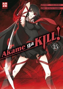 Akame ga KILL! Bd.15 - Takahiro;Tashiro, Tetsuya