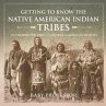 Getting to Know the Native American... - Bild 1