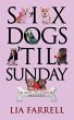 Six Dogs 'Til Sunday - Bild 1