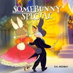 Somebunny Special: Volume 1