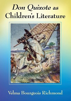 Don Quixote as Children's Literature - Richmond, Velma Bourgeois