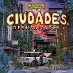 Ciudades Deshabitadas (Deserted Cities)