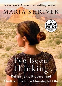 I've Been Thinking . . . - Shriver, Maria