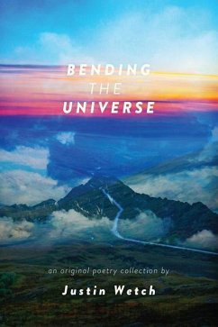 Bending the Universe - Wetch, Justin