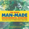The Worst Man-Made Environmental... - Bild 1