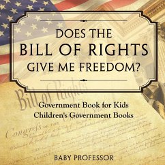 Does the Bill of Rights Give Me Freedom? Government Book for Kids   Children's Government Books - Baby