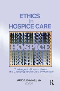 Ethics in Hospice Care - Jennings, Bruce