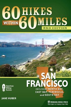 60 Hikes Within 60 Miles: San Francisco - Huber, Jane
