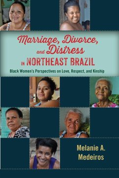 Marriage, Divorce, and Distress in Northeast Brazil - Medeiros, Melanie A