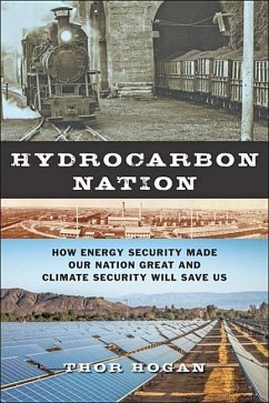 Hydrocarbon Nation - Hogan, Thor (Associate Professor, Earlham College)