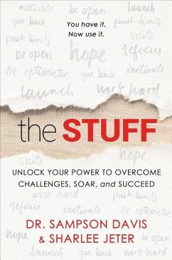 The Stuff: Unlock Your Power to Overcome Challenges, Soar, and Succeed - Jeter, Sharlee; Davis, Sampson