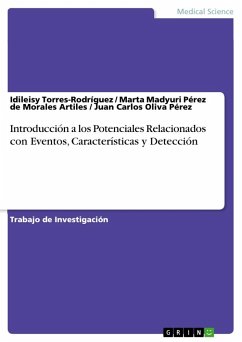 Introducción a los Potenciales Relacionados con Eventos, Características y Detección - Torres-Rodríguez, Idileisy;Oliva Pérez, Juan Carlos;Pérez de Morales Artiles, Marta Madyuri