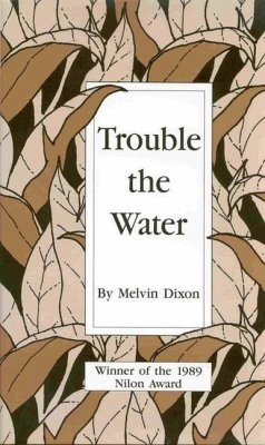 Trouble the Water - Dixon, Melvin