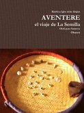 AVENTERE, el viaje de La Semilla