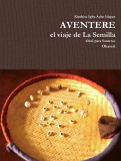 AVENTERE, el viaje de La Semilla - Camara, David