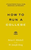 How to Run a College