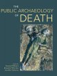 The Public Archaeology of Death - Bild 1