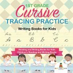 1st Grade Cursive Tracing Practice - Writing Books for Kids - Reading and Writing Books for Kids   Children's Reading and Writing Books