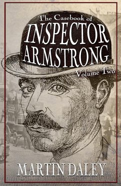 The Casebook of Inspector Armstrong - Volume 2 - Daley, Martin