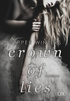 Crown of Lies / Truth & Lies Bd.1 - Winters, Pepper