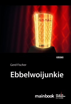 Ebbelwoijunkie - Fischer, Gerd