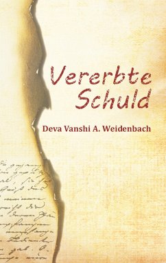 Vererbte Schuld - Weidenbach, Deva Vanshi A.