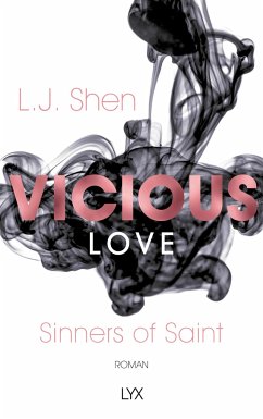 Vicious Love / Sinners of Saint Bd.1 - Shen, L. J.