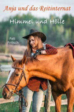 Anja und das Reitinternat - Himmel und Hölle (eBook, ePUB) - Fritsch, Feli