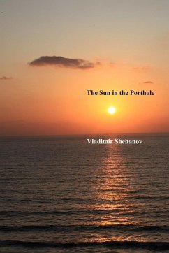 The Sun in the Porthole - Shchanov, Vladimir