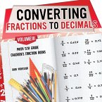 Converting Fractions to Decimals Volume III - Math 5th Grade   Children's Fraction Books