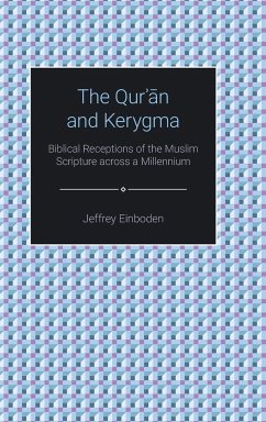 The Quran and Kerygma - Einboden, Jeffrey