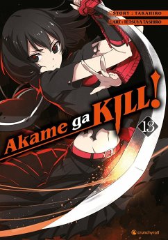 Akame ga KILL! Bd.13 - Takahiro;Tashiro, Tetsuya