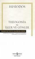 Theogonia - Isler ve Günler - Hesiodos
