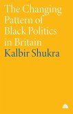 The Changing Pattern of Black Politics in Britain