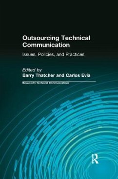 Outsourcing Technical Communication - Thatcher, Barry; Evia, Carlos