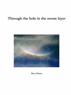 Through the hole in the ozone layer - Hanna, Bryce