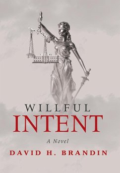 Willful Intent - Brandin, David H.