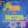 Virus vs. Bacteria - Bild 1