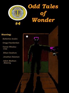 Odd Tales of Wonder #4 - Bezecny, Adam Mudman; Avalon, Katherine; Chamberlain, Gregg