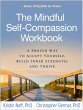 The Mindful Self-Compassion Workbook - Bild 1
