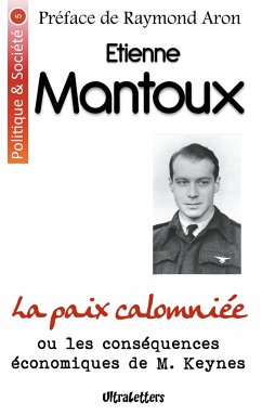 La paix calomniée - Mantoux, Etienne; Aron, Raymond