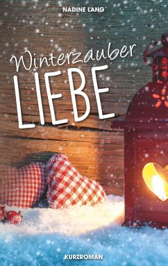 Winterzauber Liebe - Lang, Nadine