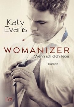 Womanizer - Wenn ich dich liebe / Saint Bd.4 - Evans, Katy
