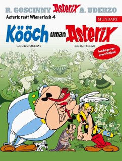 Asterix Mundart Wienerisch IV - Uderzo, Albert;Goscinny, René
