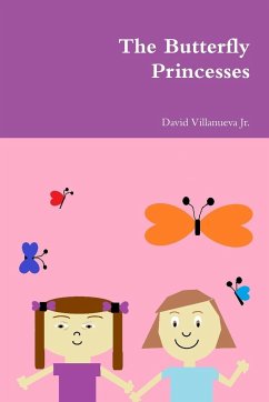 The Butterfly Princesses - Villanueva Jr., David