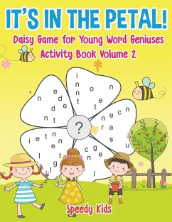 It's in the Petal! Daisy Game for Young Word Geniuses - Activity Book Volume 2 - Speedy Kids
