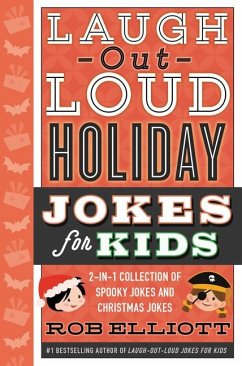 Laugh-Out-Loud Holiday Jokes for Kids - Elliott, Rob