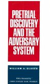 Pretrial Discovery and the Adversary System